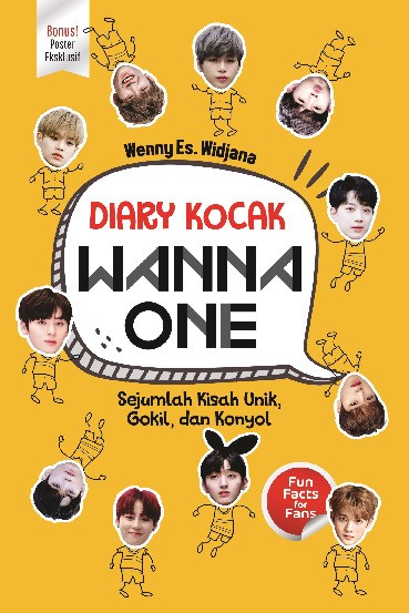 DIARY KOCAK WANNA ONE Sejumlah Kisah Unik, Gokil dan Konyol